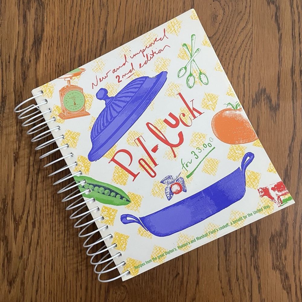New & Improved 2nd Edition Pot-Luck For 33,000 Hudson's Dayton 1993 Cookbook